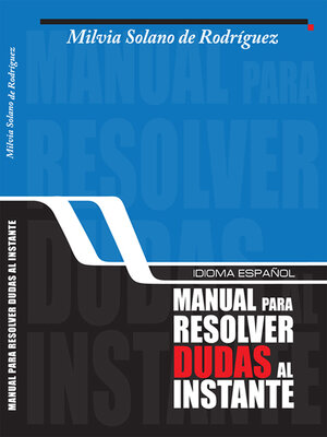cover image of Idioma español, manual para resolver dudas al instante